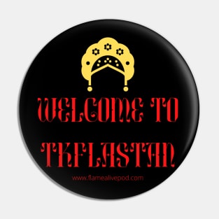 Keep the Flame Alive: TKFLASTAN kokoshnik Pin