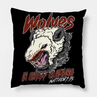 Wolves in sheep clothing Pillow