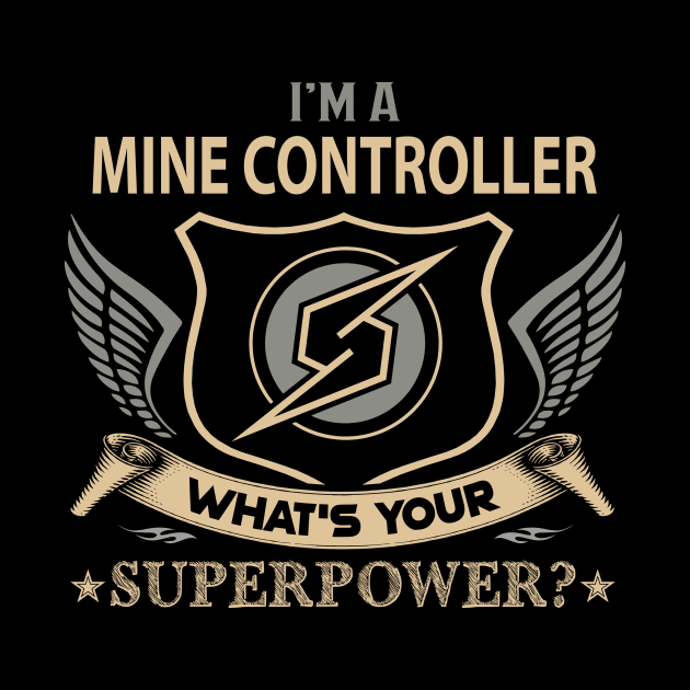 Mine Controller T Shirt - Superpower Gift Item Tee by Cosimiaart