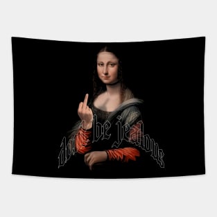 Vintage Mona Lisa Middle Finger | dont be jealous | Funny Quote Tapestry