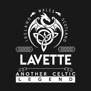 Lavette Name T Shirt - Another Celtic Legend Lavette Dragon Gift Item T-Shirt