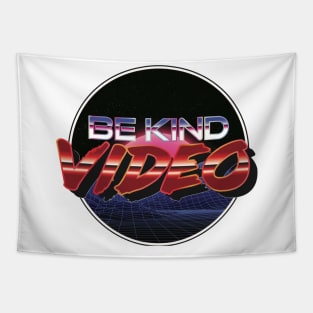 Be Kind Video Logo Tapestry