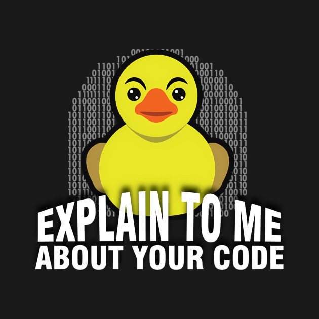 Explain To Me Rubber Duck Debug Debugging Programmer by SnugFarm