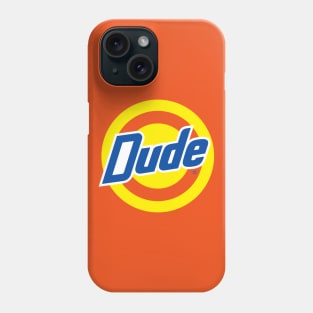 Dude Phone Case