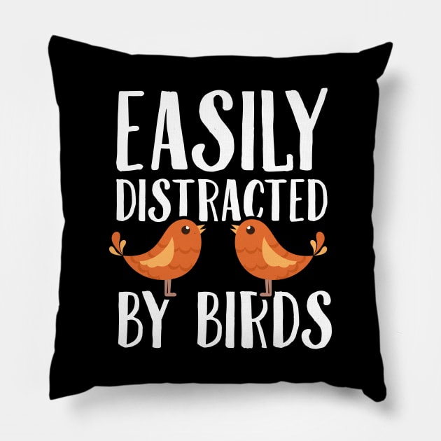 Easily distracted by birds Pillow by captainmood