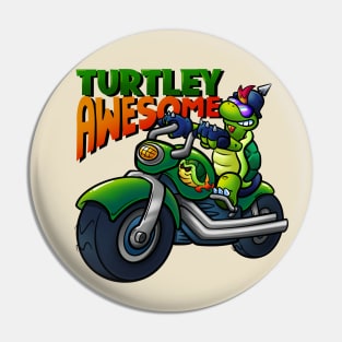 Turtley Awesome Pin