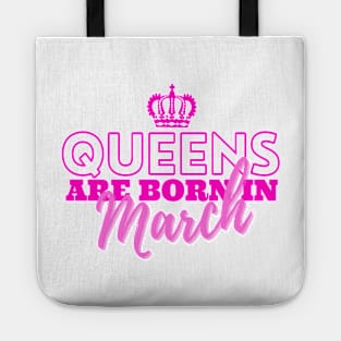 Queens are born in March Tote