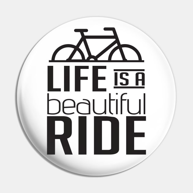 Life is a beautiful ride Pin by nektarinchen
