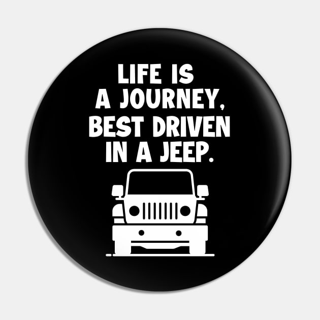 Life is a journey, best driven in a jeep. Pin by mksjr