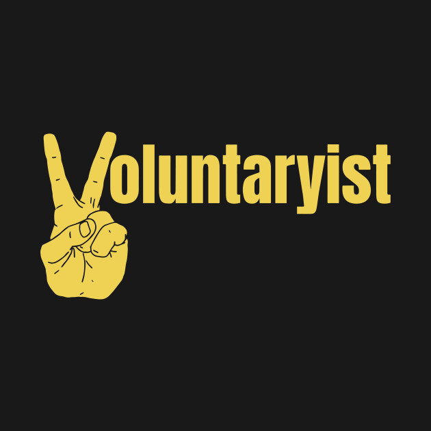 Voluntaryist by Awake Apparel