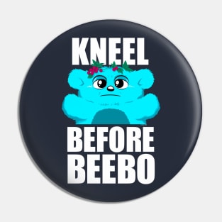 Kneel Before Beebo Pin