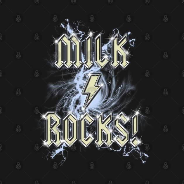 Milk Rocks! by Eggy's Blackberry Way