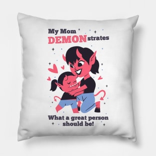 Cute Goth Mom and Daughter - My Mom Demonstrates What a Great Person Should Be! Pillow