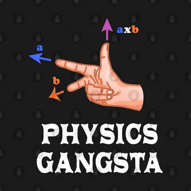 Physics Gangster Sign by ScienceCorner