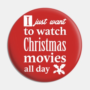 I Just Want To Bake & Watch Christmas Movies Pin