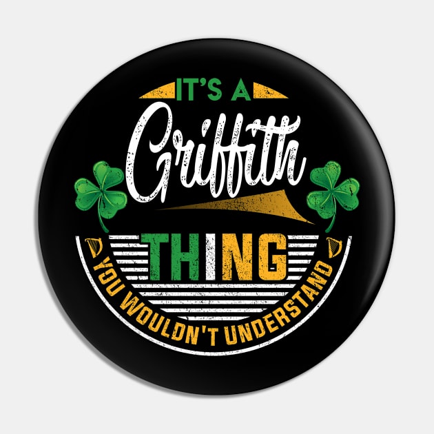 It's A Griffith Thing You Wouldn't Understand Pin by Cave Store