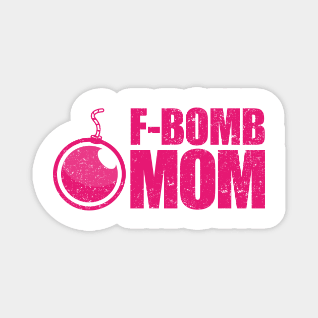 F-Bomb Mom Magnet by Bubsart78