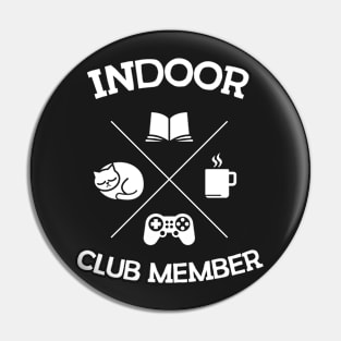 Indoor Club Member Pin