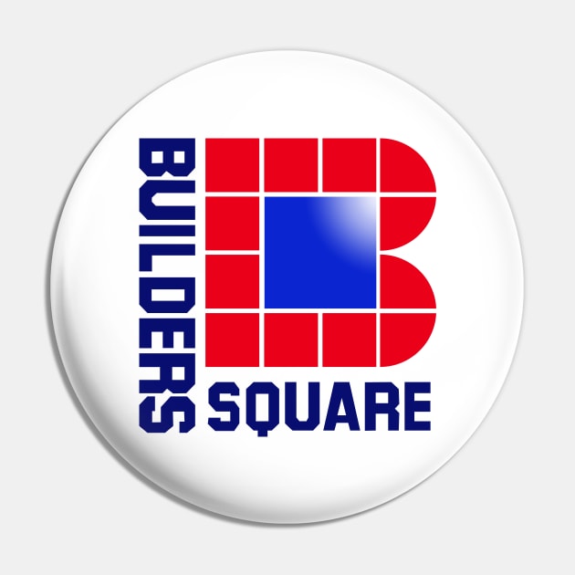 Builders Square Home Store Pin by carcinojen