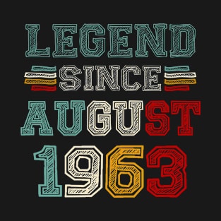 60 Years Old Legend Since August 1963 60th Birthday T-Shirt