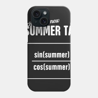 Summer Tan - Funny Statistics Teacher Design Phone Case