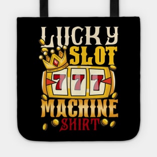 My Lucky Slot Machine graphic Casino Jackpot Dad Tote