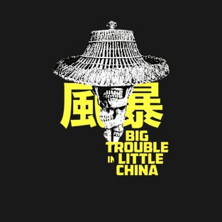Big Trouble In Little China 6 T-Shirt