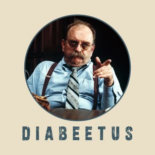 Diabeetus / Wilford Birmley : Newest design for Diabeetus lover T-Shirt