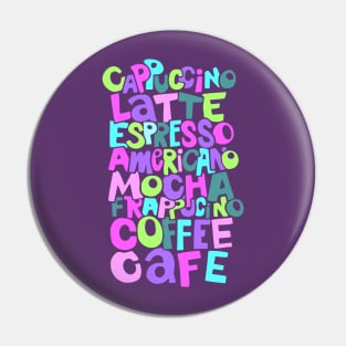 Pretty Pink Coffee Typography Pin