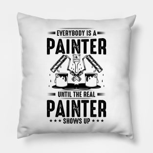 Painting Funny Shows Up House Painter Pillow