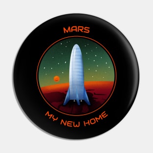 Mars, My New Home Space Design Pin