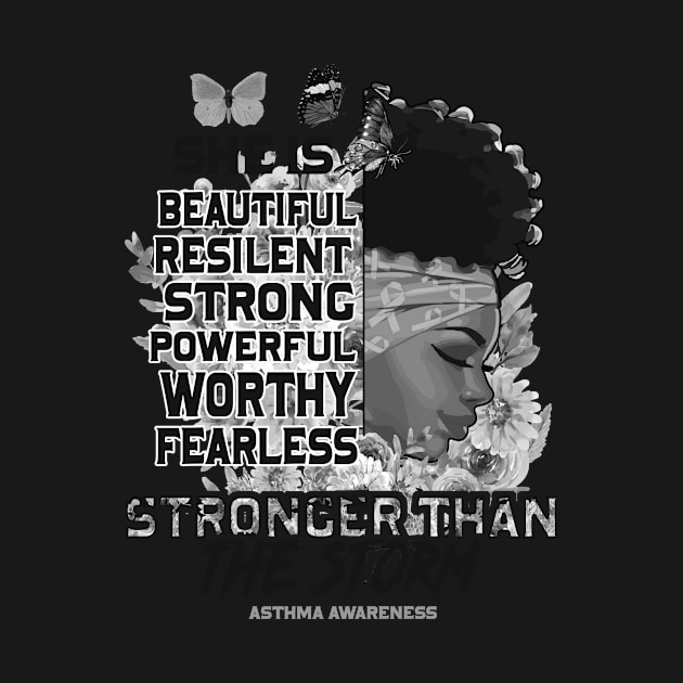 Asthma Awareness Black Girl Stronger than the storm Support Gift by Benjie Barrett
