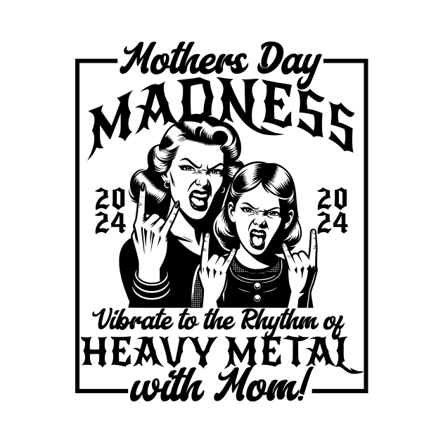 Mothers Day 2024 Heavy Metal Mom Vintage Style by Julio Regis