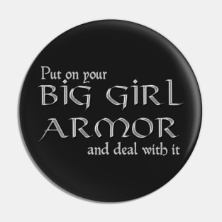 Big Girl Armor Pin