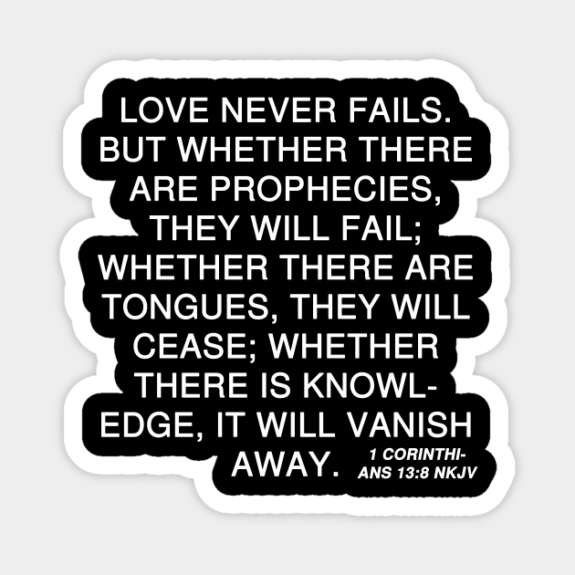 1 Corinthians 13:8 Bible Verse NKJV Text Magnet by Holy Bible Verses