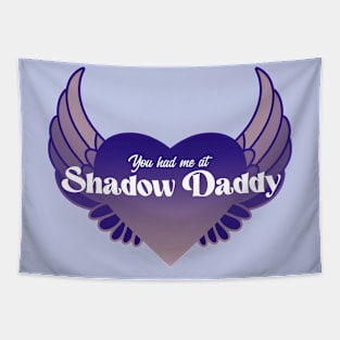 You Had Met At Shadow Daddy | Blue Winged Heart Tapestry