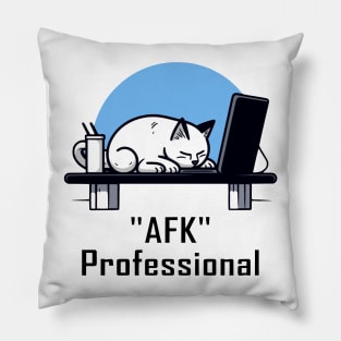 AFK Gamer Cat Funny Professional Gift Pillow