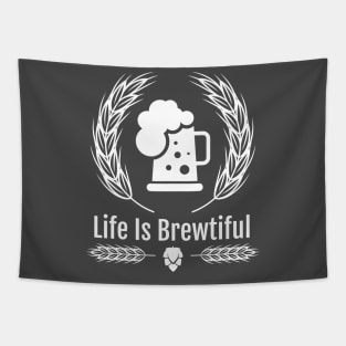 Life is Brewtiful Tapestry