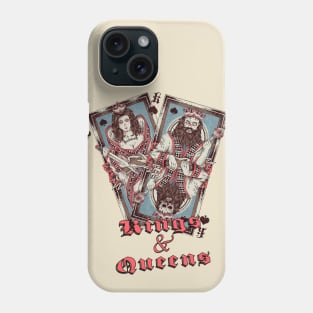 Kings and Queens Phone Case