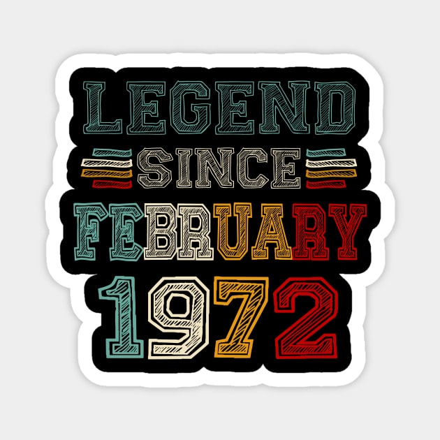 51 Years Old Legend Since February 1972 51st Birthday Magnet by Brodrick Arlette Store