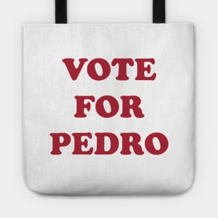 Vote for Pedro Tote