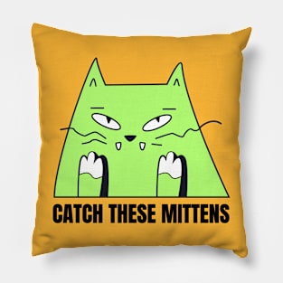 Catch These Mittens Pillow