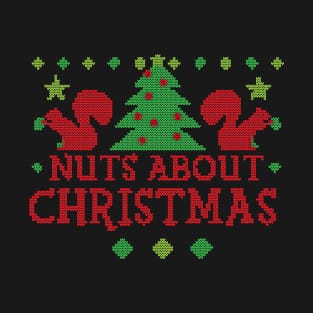 NUTS ABOUR CHRISTMAS ugly sweater T-Shirt