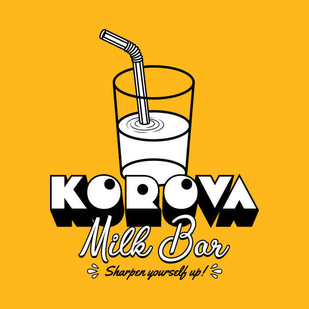 Korova Milk Bar Clockwork Orange TShirt TeePublic