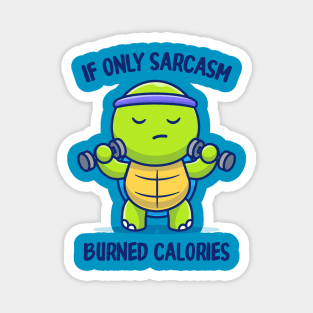 Burning Calories Magnet