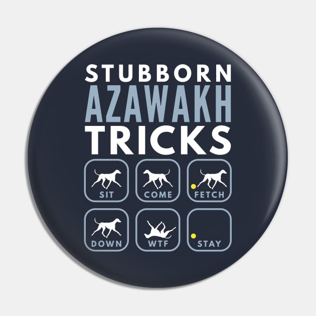 Stubborn Tuareg Sloughi Tricks - Dog Training Pin by DoggyStyles