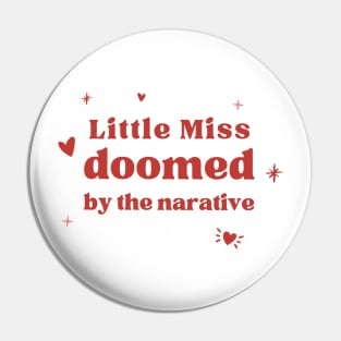 little miss doomed by the narrative Pin