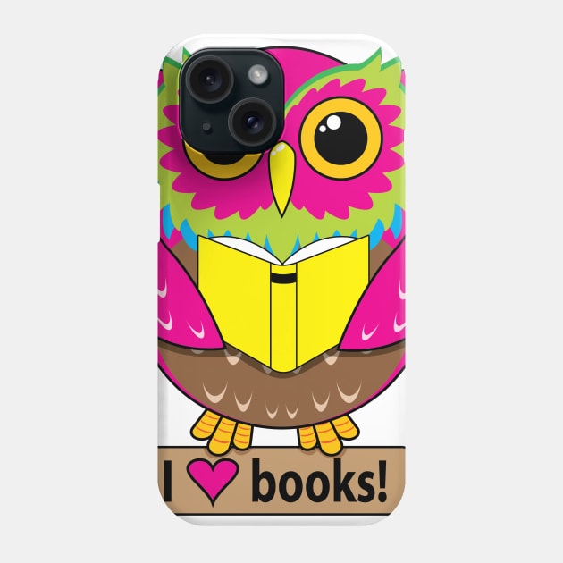 Owl: I Love Books Phone Case by Buffyandrews