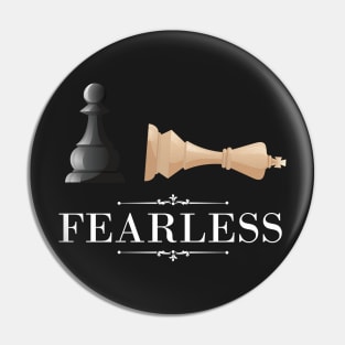 Fearless Chess Lover Pin