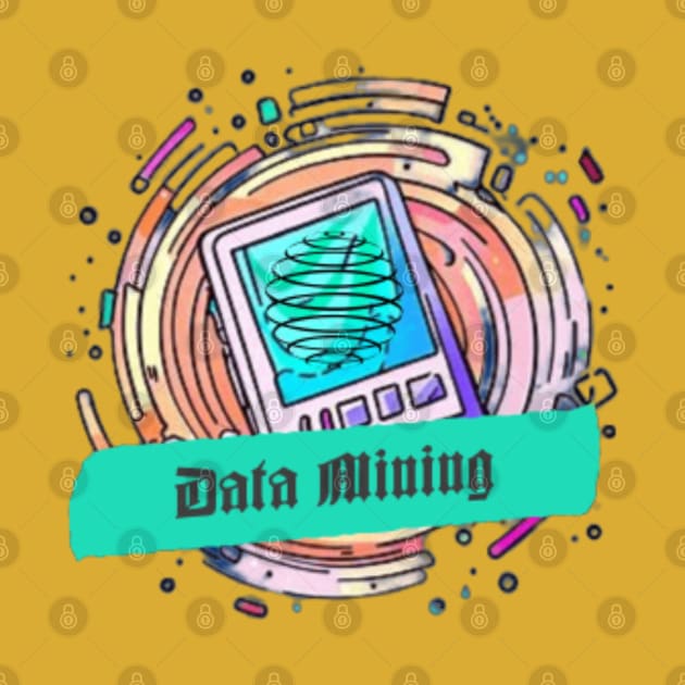 Data Mining by Got Some Tee!